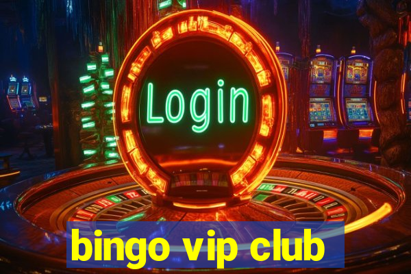 bingo vip club