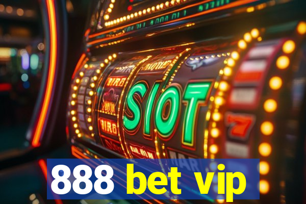 888 bet vip