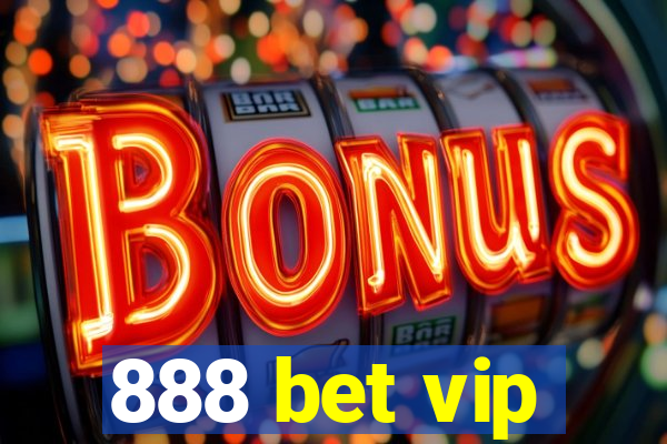 888 bet vip