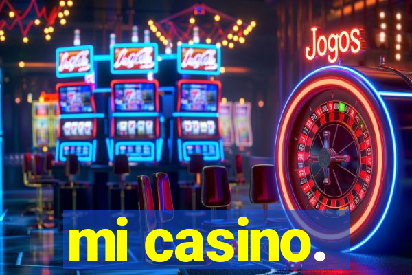 mi casino.