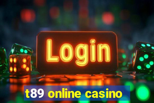 t89 online casino