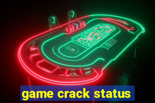 game crack status