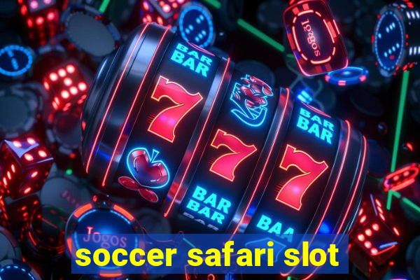 soccer safari slot