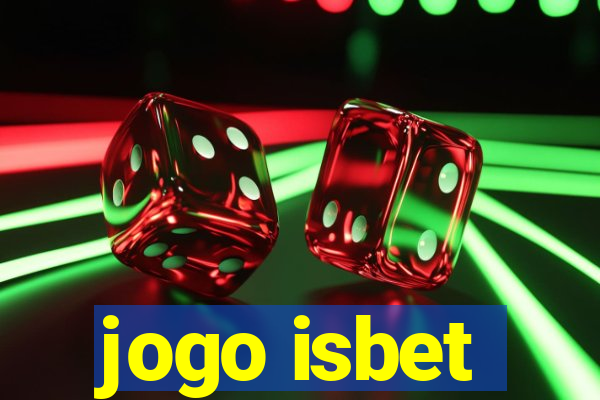 jogo isbet