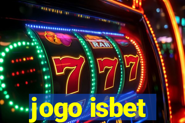 jogo isbet