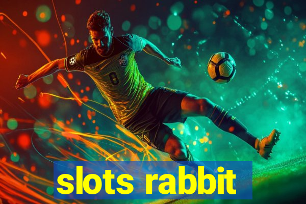 slots rabbit