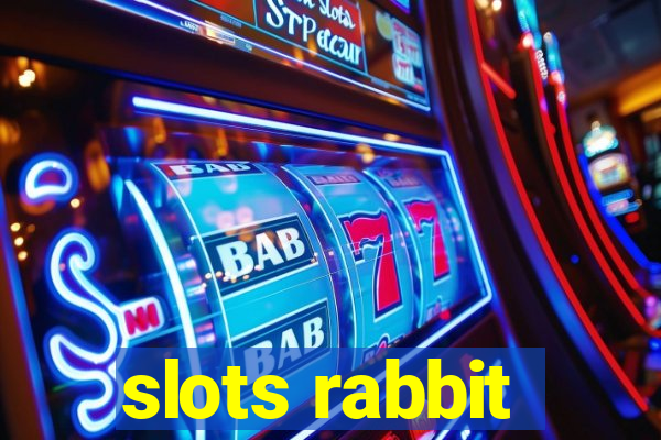 slots rabbit