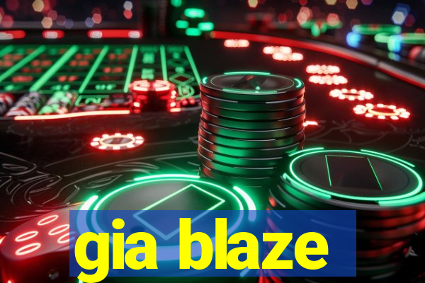 gia blaze