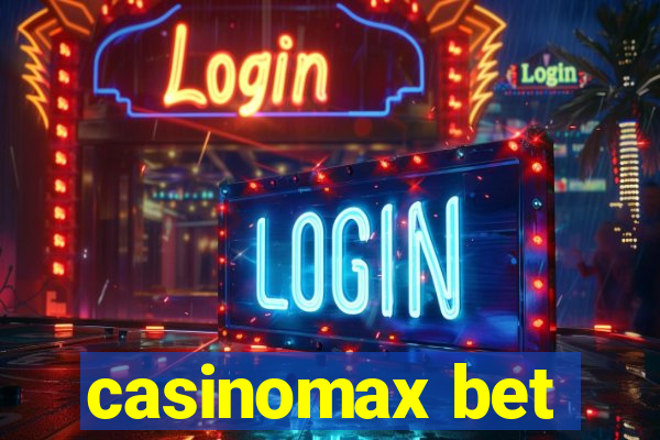 casinomax bet