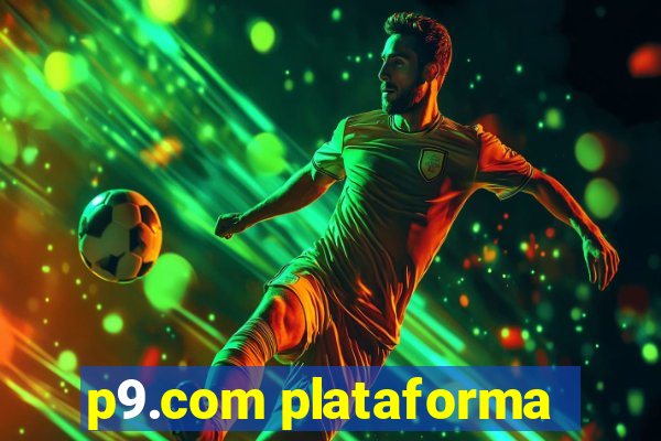 p9.com plataforma