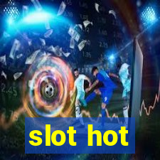 slot hot