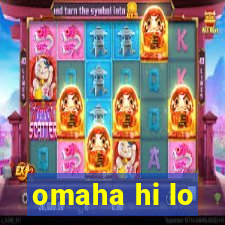 omaha hi lo