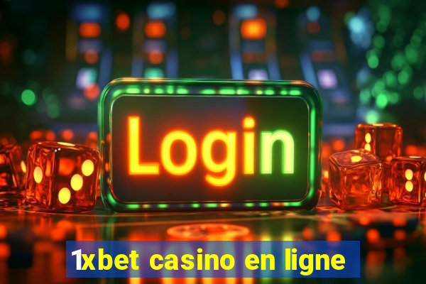 1xbet casino en ligne