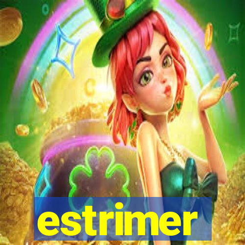 estrimer