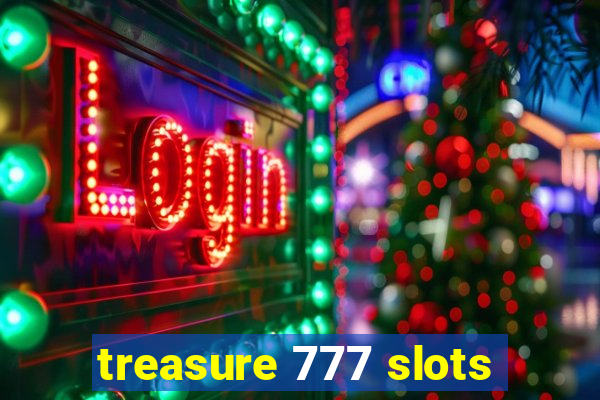 treasure 777 slots