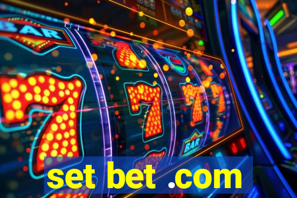 set bet .com