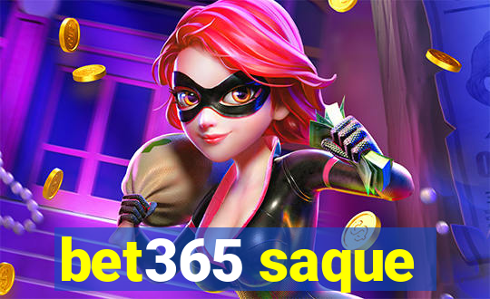 bet365 saque