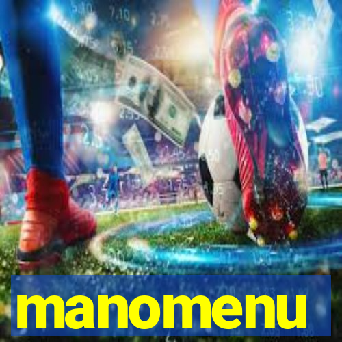 manomenu