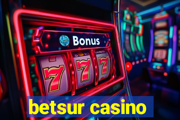 betsur casino