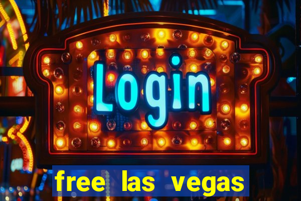 free las vegas slot games