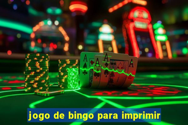 jogo de bingo para imprimir