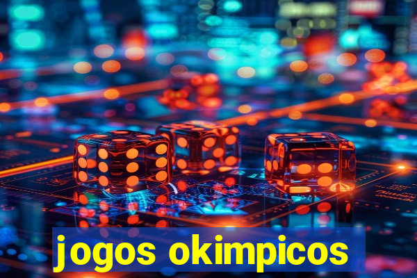 jogos okimpicos