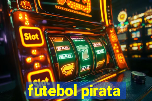 futebol pirata