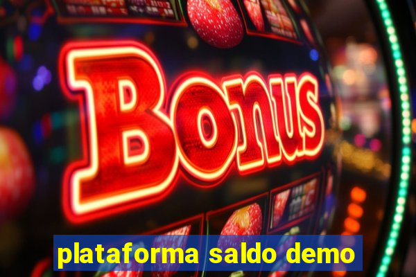 plataforma saldo demo