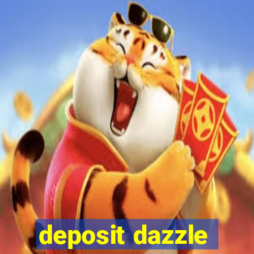 deposit dazzle