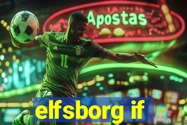 elfsborg if