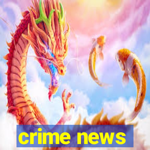 crime news