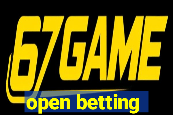 open betting