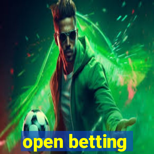 open betting