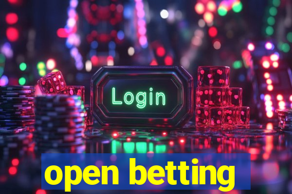 open betting