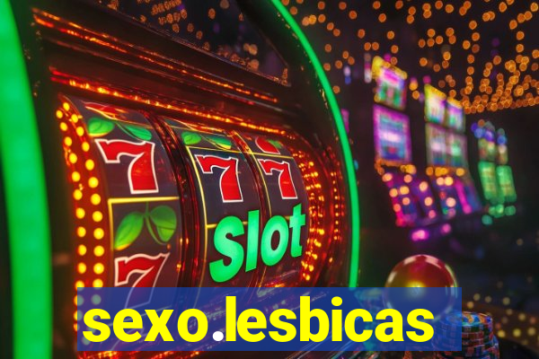 sexo.lesbicas