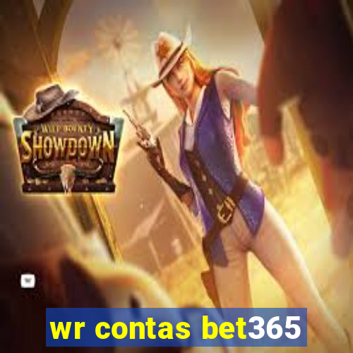 wr contas bet365