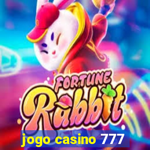 jogo casino 777