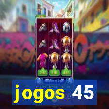 jogos 45