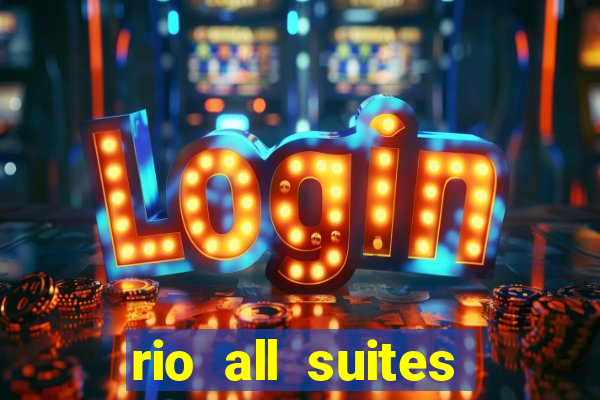 rio all suites hotel and casino in las vegas nevada