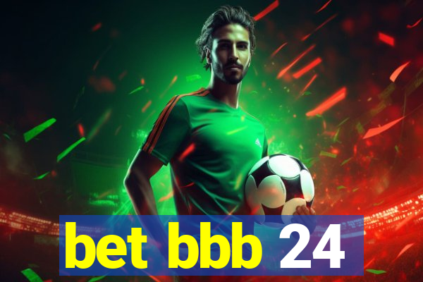 bet bbb 24