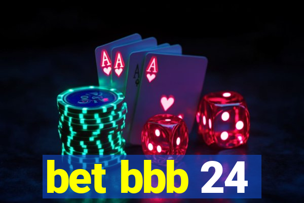 bet bbb 24