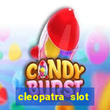 cleopatra slot machine game