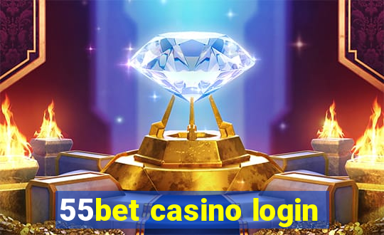 55bet casino login