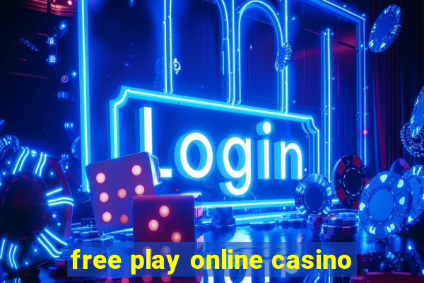 free play online casino