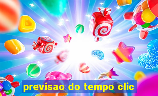 previsao do tempo clic