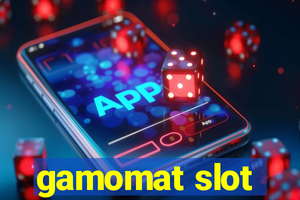 gamomat slot