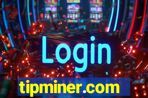 tipminer.com