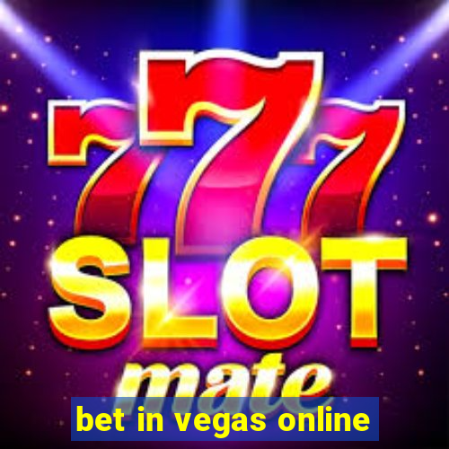 bet in vegas online