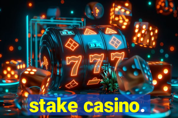 stake casino.