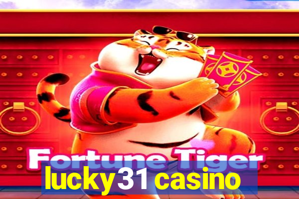 lucky31 casino